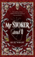 Cover: Mr Stoker and I - Becky Wright