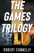 Cover: The Games Trilogy - robert connelly