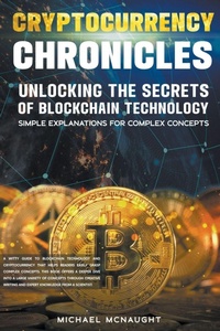 Abbildung von: Cryptocurrency Chronicles - Michael McNaught