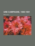Cover: Une Campagne, 1880-1881 - Rarebooksclub.com