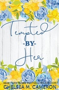 Cover: Tempted by Her - Chelsea M. Cameron