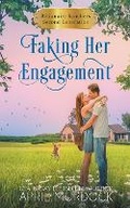 Cover: Faking Her Engagement - Sweet River Publishing