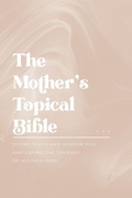 Cover: The Mother's Topical Bible - Honor Books