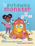 Cover: The Putaway Monster - Whole Self Media