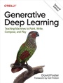 Cover: Generative Deep Learning - O'Reilly