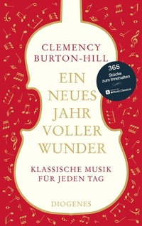 Abbildung von: Ein neues Jahr voller Wunder - Diogenes