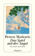 Cover: Das Spiel mit der Angst - Diogenes