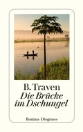 Cover: Die Br&uuml;cke im Dschungel - Diogenes