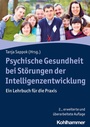 Cover: Psychische Gesundheit bei Störungen der Intelligenzentwicklung - Kohlhammer