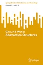 Cover: Ground Water Abstraction Structures - Springer