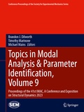 Cover: Topics in Modal Analysis & Parameter Identification, Volume 9 - Springer