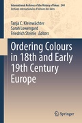 Cover: Ordering Colours in 18th and Early 19th Century Europe - Springer