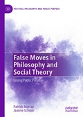 Cover: False Moves in Philosophy and Social Theory - Palgrave Macmillan