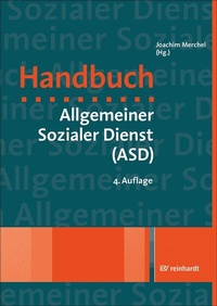 Abbildung von: Handbuch Allgemeiner Sozialer Dienst (ASD) - Ernst Reinhardt Verlag