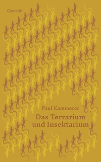 Abbildung von: Das Terrarium und Insektarium - Czernin