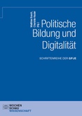 Cover: Politische Bildung und Digitalit&auml;t - Wochenschau Verlag
