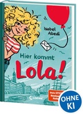 Cover: Hier kommt Lola! (Band 1) - Loewe