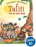 Cover: Tafiti und die wilde Bande (Band 20) - Loewe