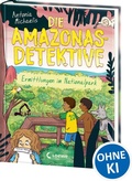 Cover: Die Amazonas-Detektive (Band 4) - Ermittlungen im Nationalpark - Loewe
