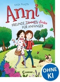 Cover: Anni (Band 1) - Freunde finden f&uuml;r Anf&auml;nger - Loewe