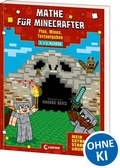 Cover: Mathe f&uuml;r Minecrafter - Mein extrastarkes &Uuml;bungsbuch - Loewe
