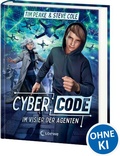 Cover: Cyber Code (Band 1) - Im Visier der Agenten - Loewe