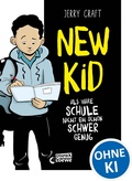Cover: New Kid - Als w&auml;re Schule nicht eh schon schwer genug - Loewe Graphix