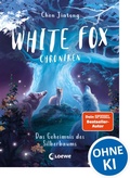Cover: White Fox Chroniken (Band 1) - Das Geheimnis des Silberbaums - Loewe