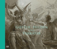 Abbildung von: Götter, Helden und Verräter - Hatje Cantz Verlag