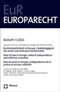 Cover: Rechtsstaatlichkeit in Europa: Unabh&auml;ngigkeit der Justiz und wirksame Rechtsmittel | Rule of Law in Europe: Judicial independence and effective remedies | &Eacute;tat de droit en Europe: ind&eacute;pendance de la justice et recours effectifs - Nomos
