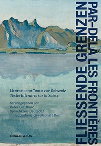 Abbildung von: Fliessende Grenzen - Par-delà les frontières - Schwabe Verlagsgruppe AG Schwabe Verlag