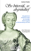 Cover: So bitters&uuml;&szlig;, so abgrundtief - Stieglitz Verlag
