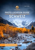 Cover: Foto Reisef&uuml;hrer Schweiz: Photo Location Guide - Photo Explorer