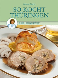 Abbildung von: So kocht Thüringen - BuchVerlag Leipzig