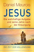 Cover: Jesus. Die wahrhaftige Aufgabe und seine Jahre nach der Kreuzigung - Silberschnur