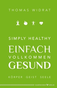 Abbildung von: Simply healthy - einfach vollkommen gesund - Silberschnur