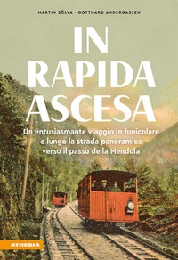 Abbildung von: In rapida ascesa - Athesia-Tappeiner Verlag