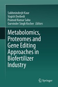 Cover: Metabolomics, Proteomes and Gene Editing Approaches in Biofertilizer Industry - Springer