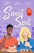 Cover: Sugar & Spice: Sweet Spot - HarperCollins