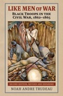Cover: Like Men of War - University Press of Kansas