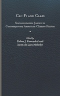 Cover: Cli-Fi and Class - University of Virginia Press