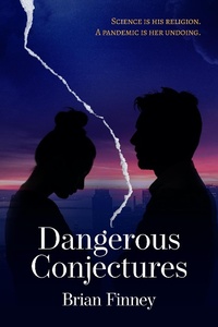 Enlarge image Cover: Dangerous Conjectures - Brian Finney