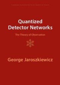 Enlarge image Cover: Quantized Detector Networks - Cambridge University Press
