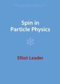 Cover: Spin in Particle Physics - Cambridge University Press