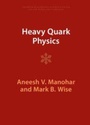 Cover: Heavy Quark Physics - Cambridge University Press