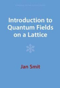Enlarge image Cover: Introduction to Quantum Fields on a Lattice - Cambridge University Press