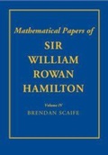 Cover: The Mathematical Papers of Sir William Rowan Hamilton: Volume 4 - Cambridge University Press