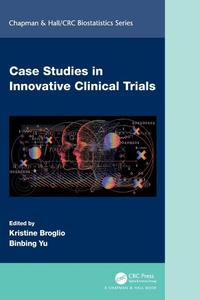 Enlarge image Cover: Case Studies in Innovative Clinical Trials - Chapman & Hall/CRC