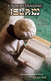Abbildung von: Understanding Islam - Saints Alive In Jesus