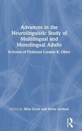 Cover: Advances in the Neurolinguistic Study of Multilingual and Monolingual Adults - Routledge